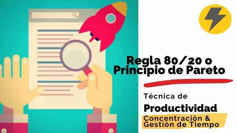 Regla 80/20 o Principio de Pareto